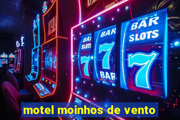 motel moinhos de vento