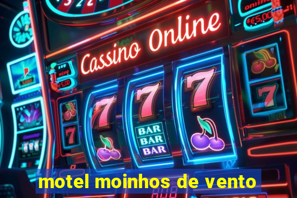 motel moinhos de vento