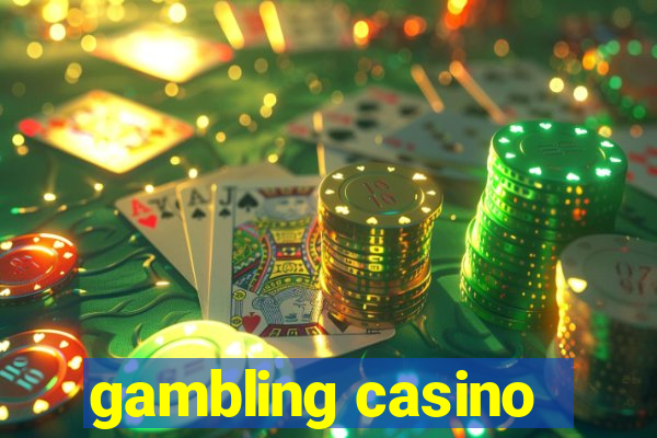 gambling casino