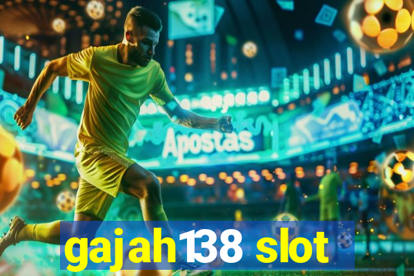 gajah138 slot