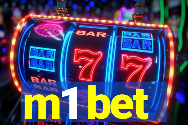 m1 bet