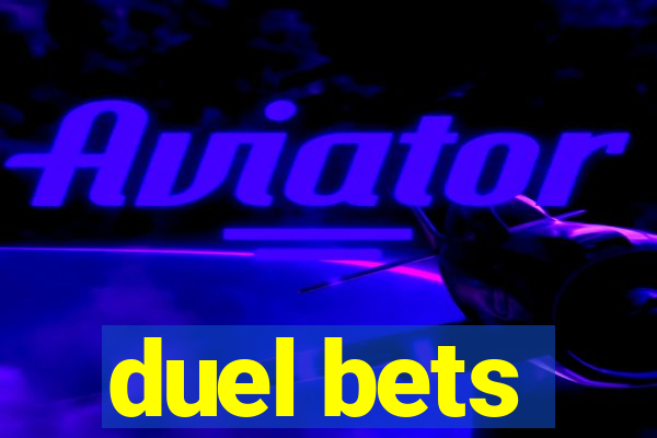 duel bets