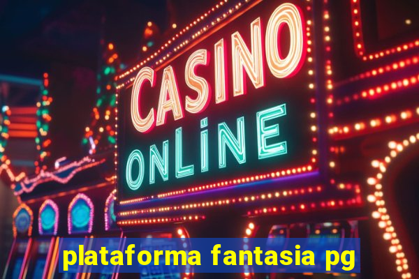 plataforma fantasia pg