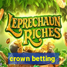 crown betting