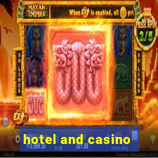 hotel and casino