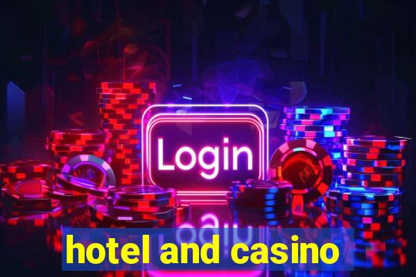 hotel and casino