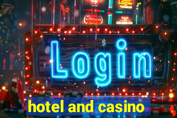 hotel and casino