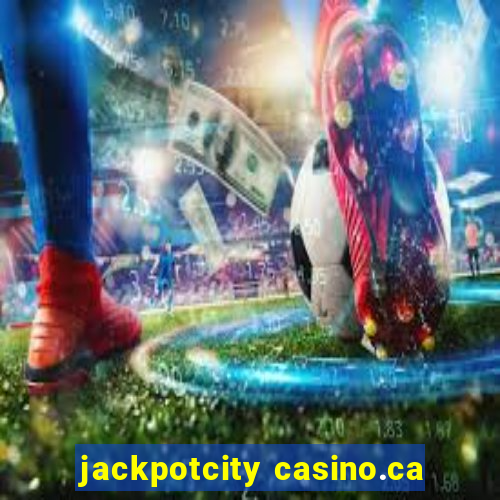 jackpotcity casino.ca