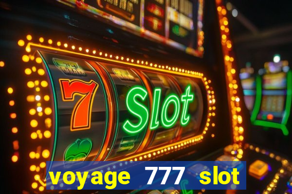 voyage 777 slot crash games