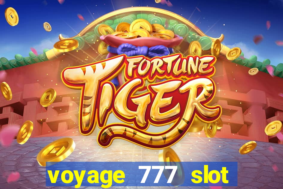 voyage 777 slot crash games