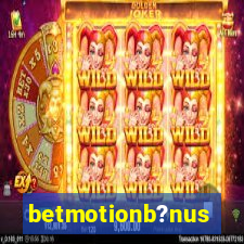 betmotionb?nus