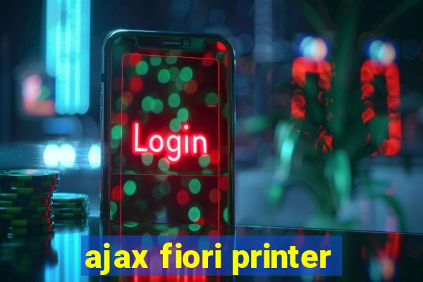 ajax fiori printer