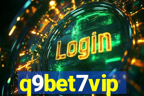 q9bet7vip