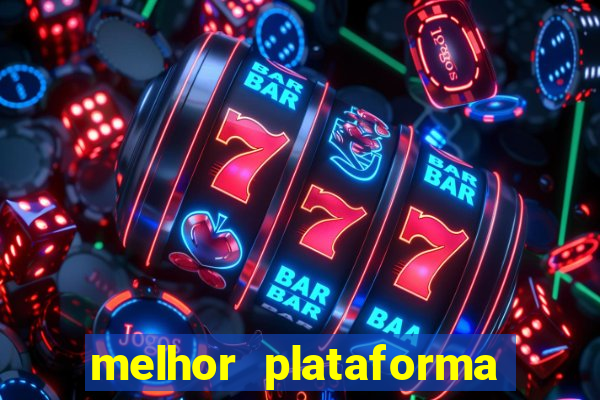 melhor plataforma de slots para ganhar dinheiro