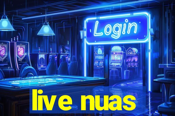 live nuas