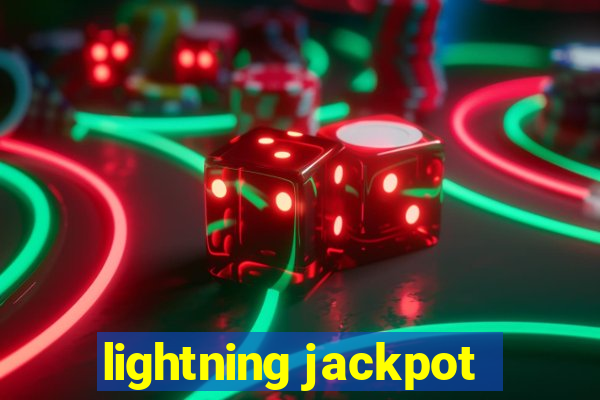 lightning jackpot