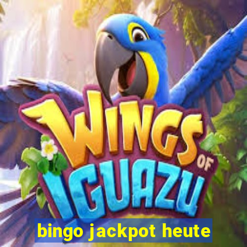 bingo jackpot heute