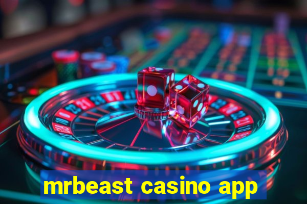 mrbeast casino app