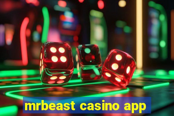 mrbeast casino app