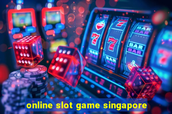 online slot game singapore