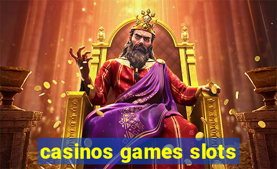 casinos games slots