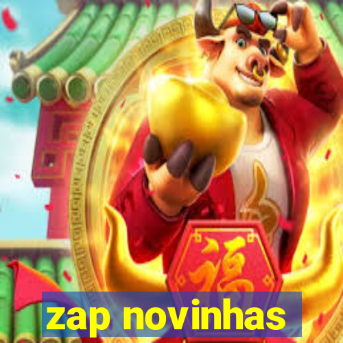 zap novinhas