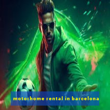 motorhome rental in barcelona