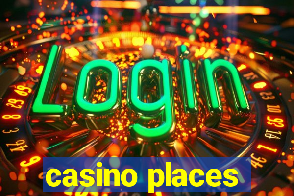 casino places