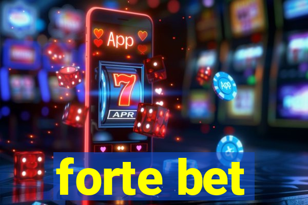 forte bet