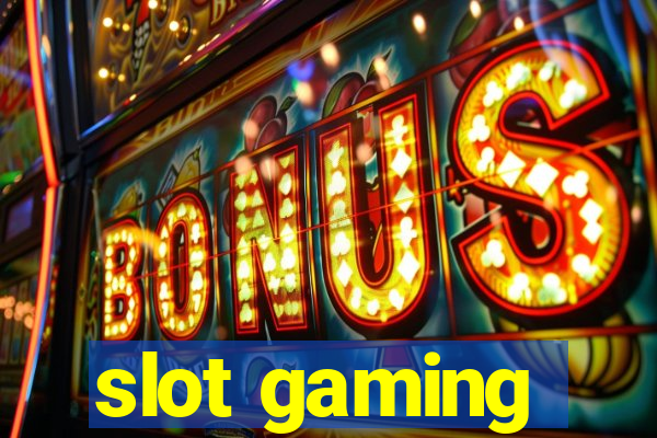 slot gaming