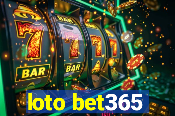 loto bet365