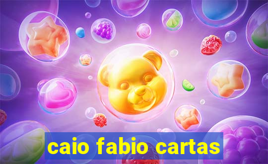 caio fabio cartas