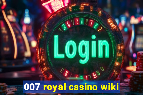 007 royal casino wiki