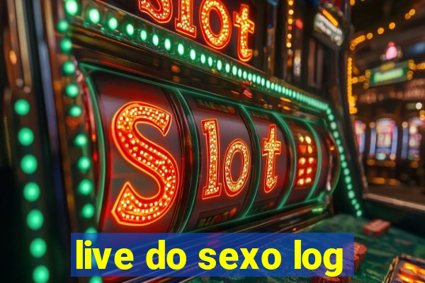 live do sexo log