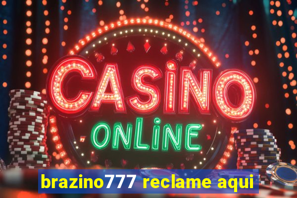 brazino777 reclame aqui