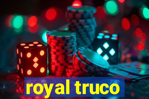 royal truco