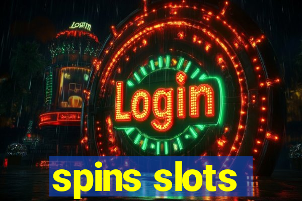 spins slots