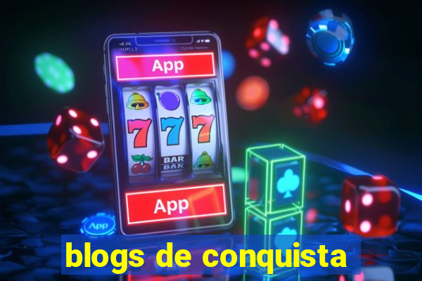 blogs de conquista