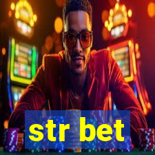 str bet