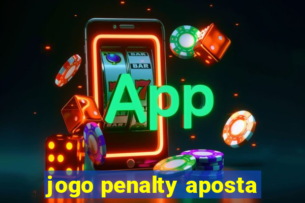 jogo penalty aposta