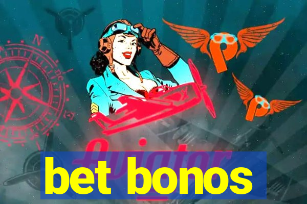 bet bonos