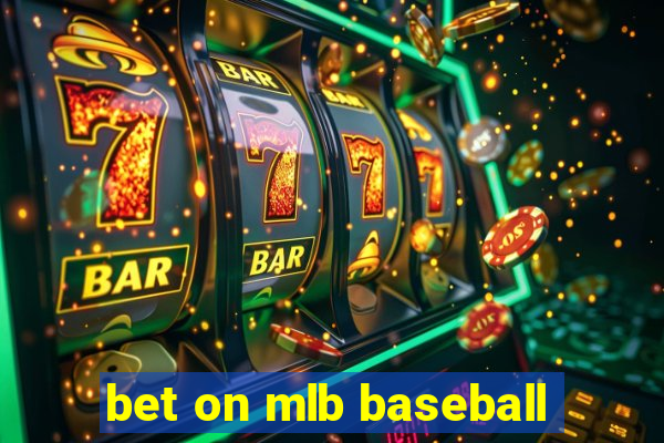 bet on mlb baseball