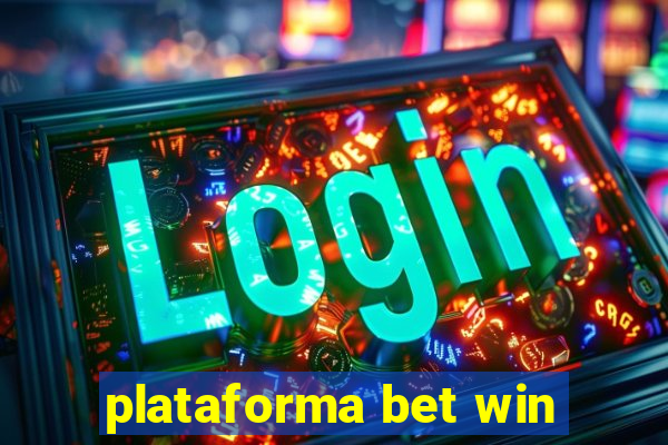 plataforma bet win