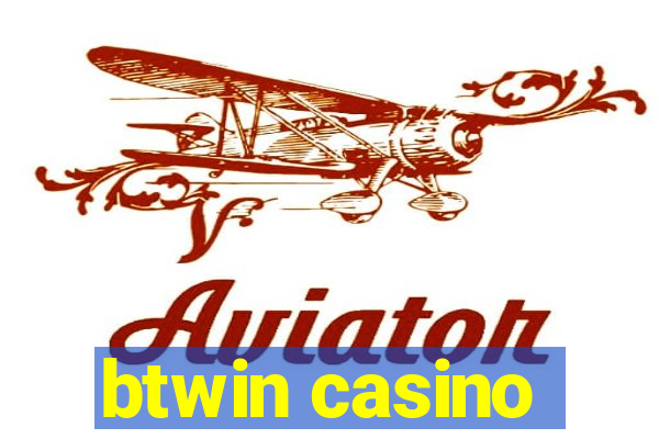 btwin casino