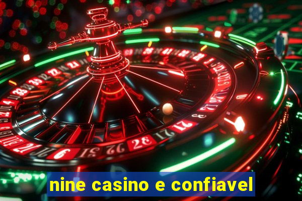 nine casino e confiavel