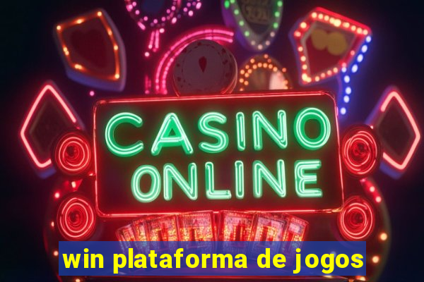 win plataforma de jogos