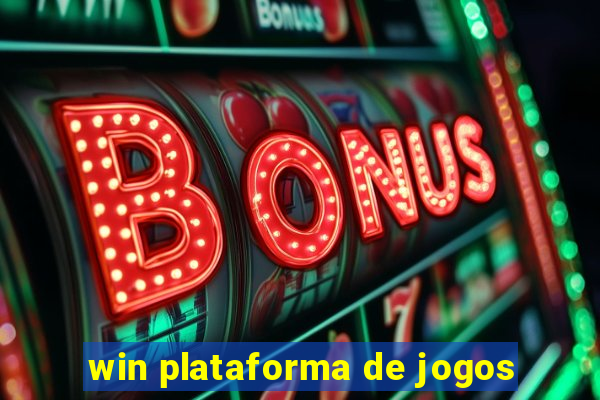 win plataforma de jogos