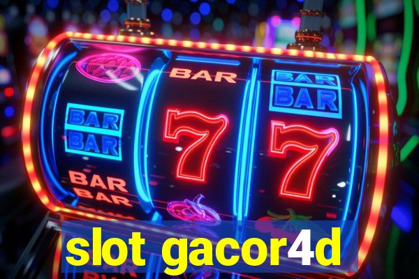 slot gacor4d