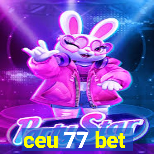 ceu 77 bet