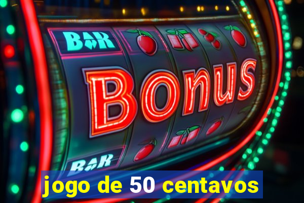 jogo de 50 centavos